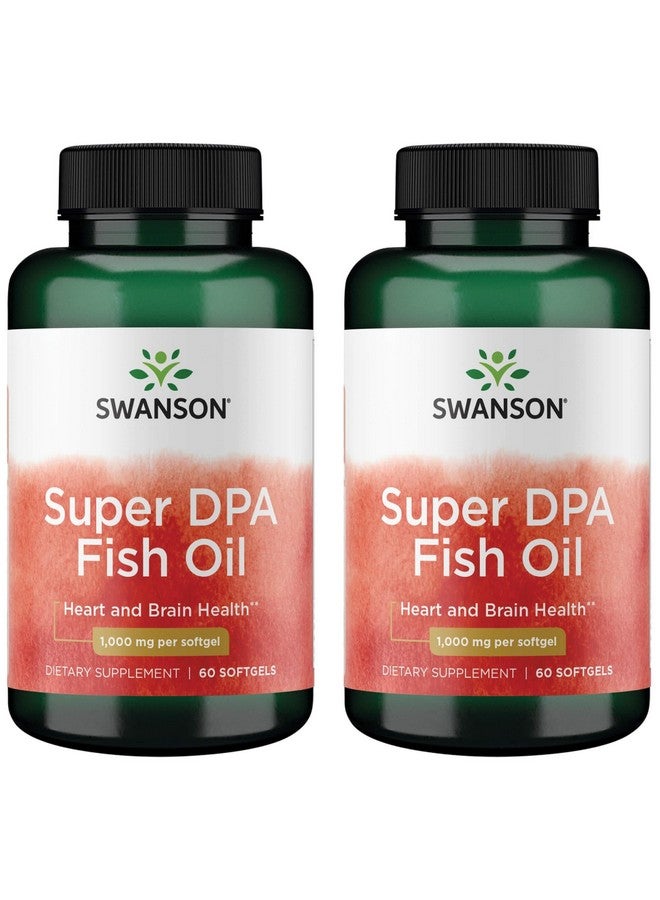Swanson Super Dpa Fish Oil 1,000 mg 60 Sgels (2 Pack)