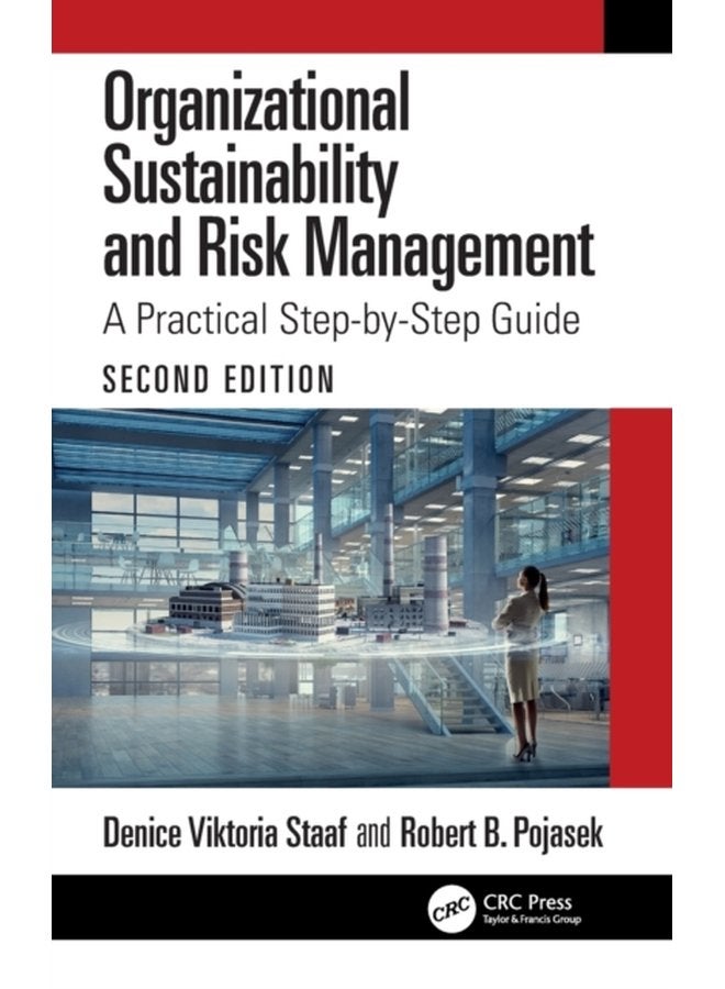 Organizational Sustainability and Risk Management A Practical Step by Step Guide - Hardback