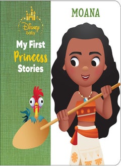 Disney Baby My First Princess Stories Moana by DesChamps, Author Nicola - Maruyama, Jerrod Hardcover 