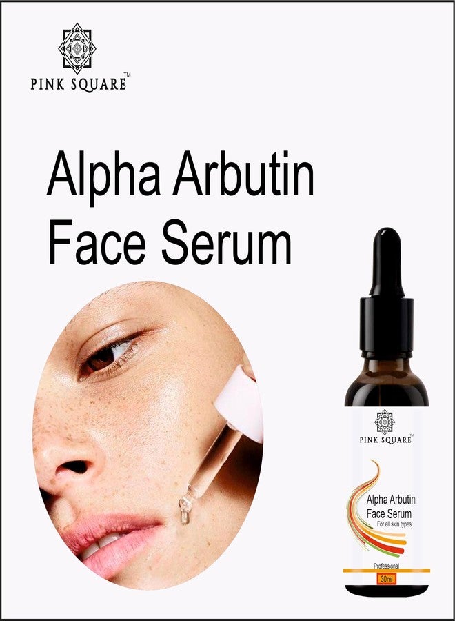 Pink Square Alpha Arbutin Serum for Glowing Skin (Pack of 3, Each 30 ml)|Serum for Face, Maintain Acne and Dark Spots Anti-Pigmentation Face serum for Men and Women Helps Remove Blemishes and Acne| - Image 3