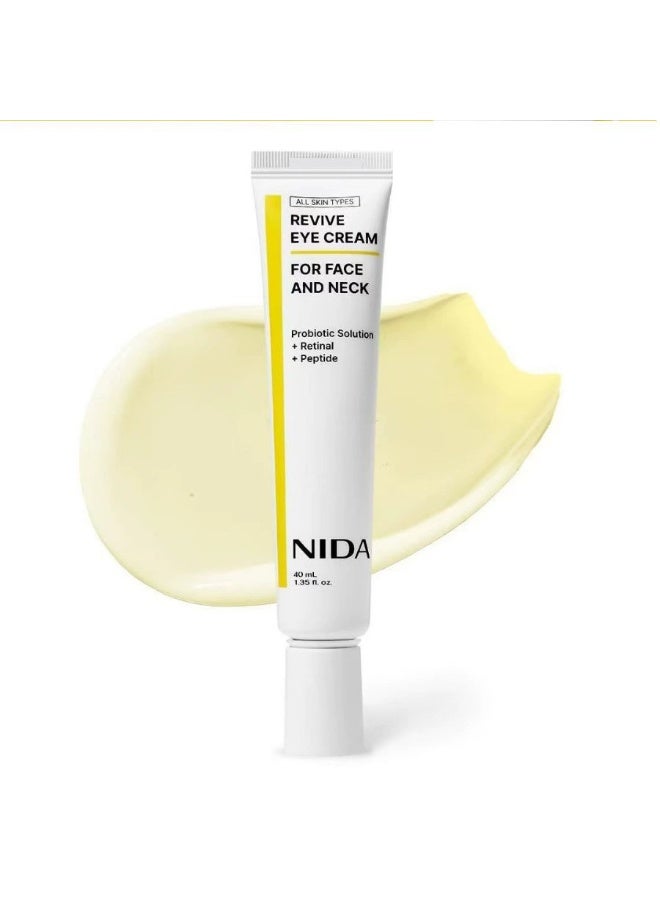 Revive Eye Cream For Face And Neck | Probiotic Solution, Retinal, Peptide | Wrinkles, Fine Lines, Cell Turnover, Firm Skin Texture, Radiant Skin, Moisture Retention 40ml