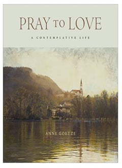 PRAY TO LOVE 