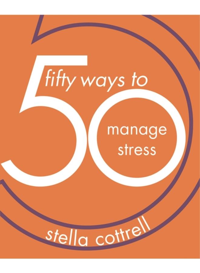 50 Ways to Manage Stress 
