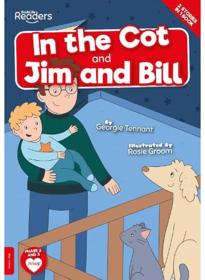 In the Cot and Jim and Bill BookLife Readers - Level 02 - Red  Ed   1