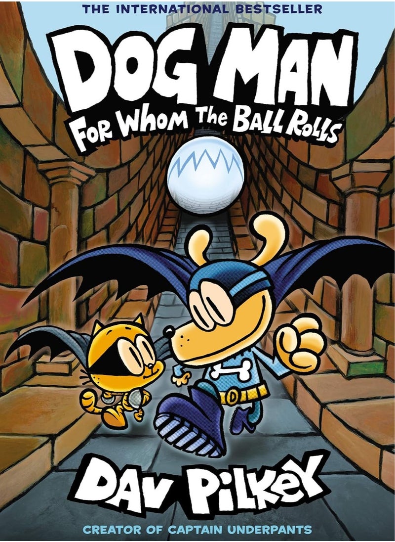 null - Dog Man: For Whom the Ball Rolls: From the Creator of Captain Underpants (Dog Man #7) - Image 1