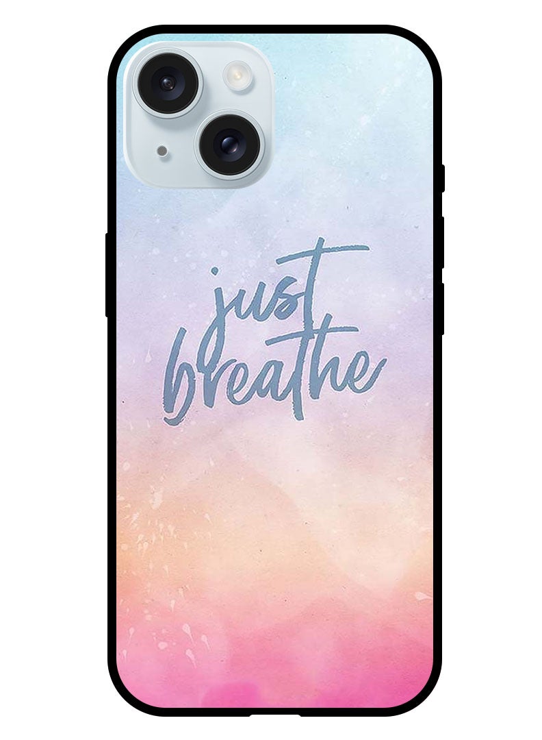 Theodor Protective Case Anti Scratch Shock Proof Bumper Cover For iPhone 15 Plus Just Breathe - Image 1