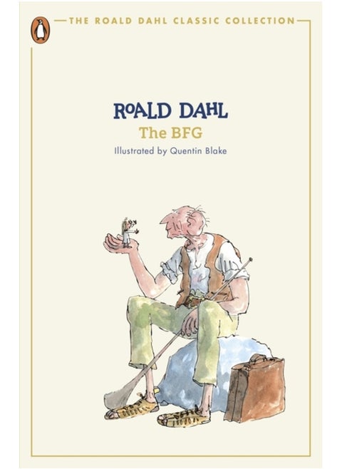 The BFG [Paperback] Dahl, Roald and Blake, Quentin [Paperback] Dahl, Roald and Blake, Quentin [Paperback] Dahl, Roald and Blake, Quentin [Paperback] Dahl, Roald and Blake, Quentin