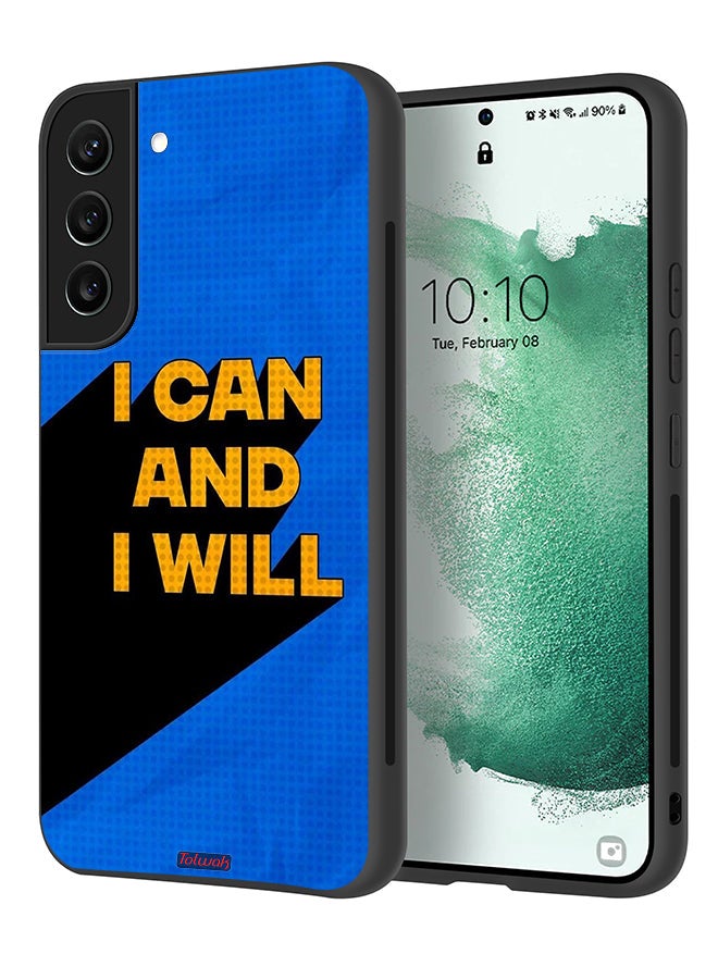 Tolwak Samsung Galaxy S22 Plus 5G Protective Case Cover I Can And I Will - Image 1