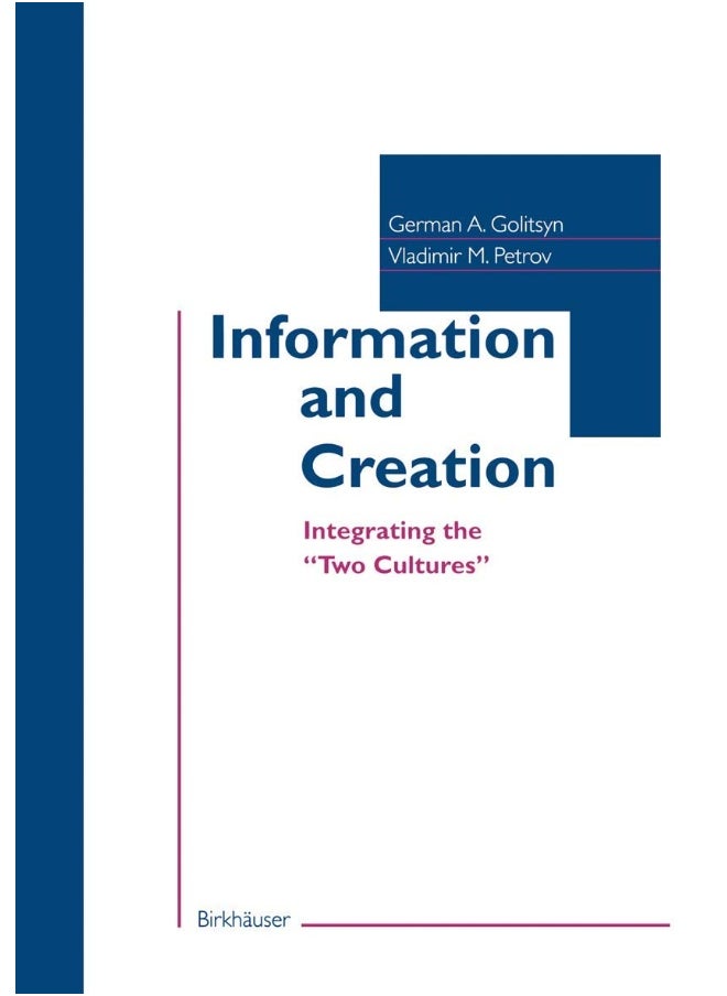 Information and Creation: Integrating the "Two Cultures" 