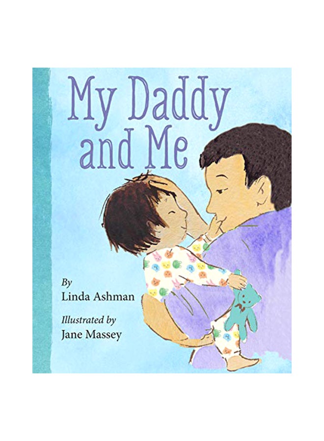 My Daddy And Me