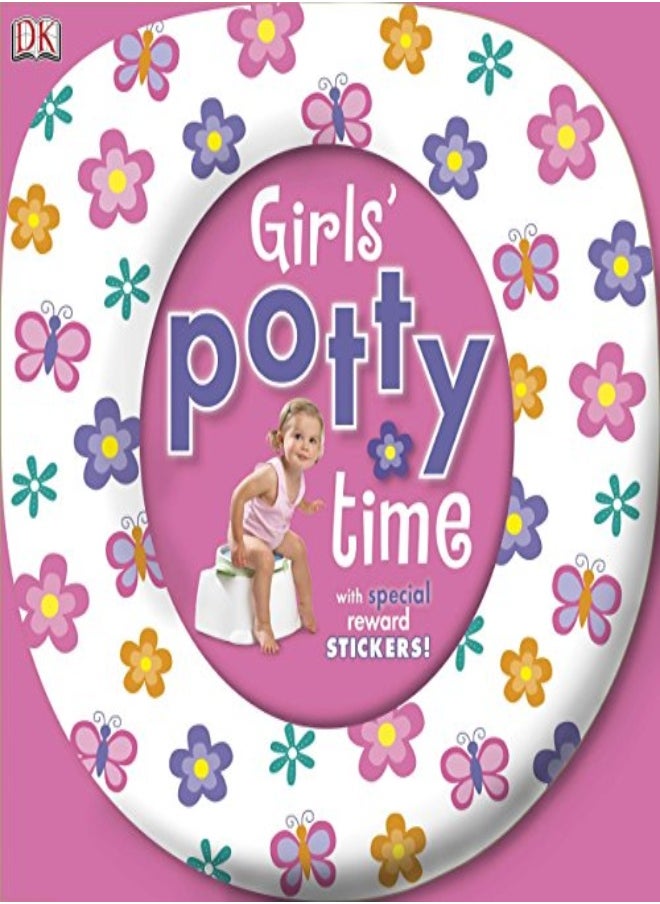 Girls Potty Time Includes Special Reward Stickers by DK Paperback 