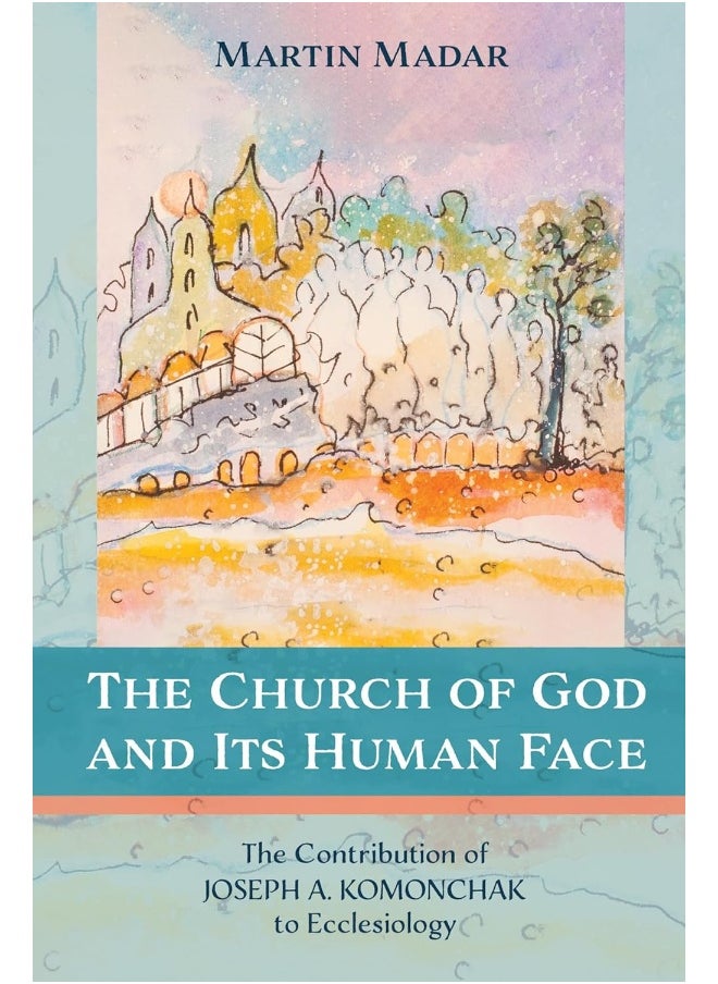 The Church of God and Its Human Face 