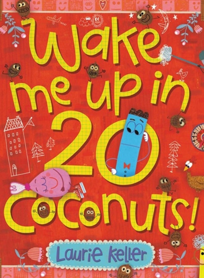 Wake Me Up in 20 Coconuts! 