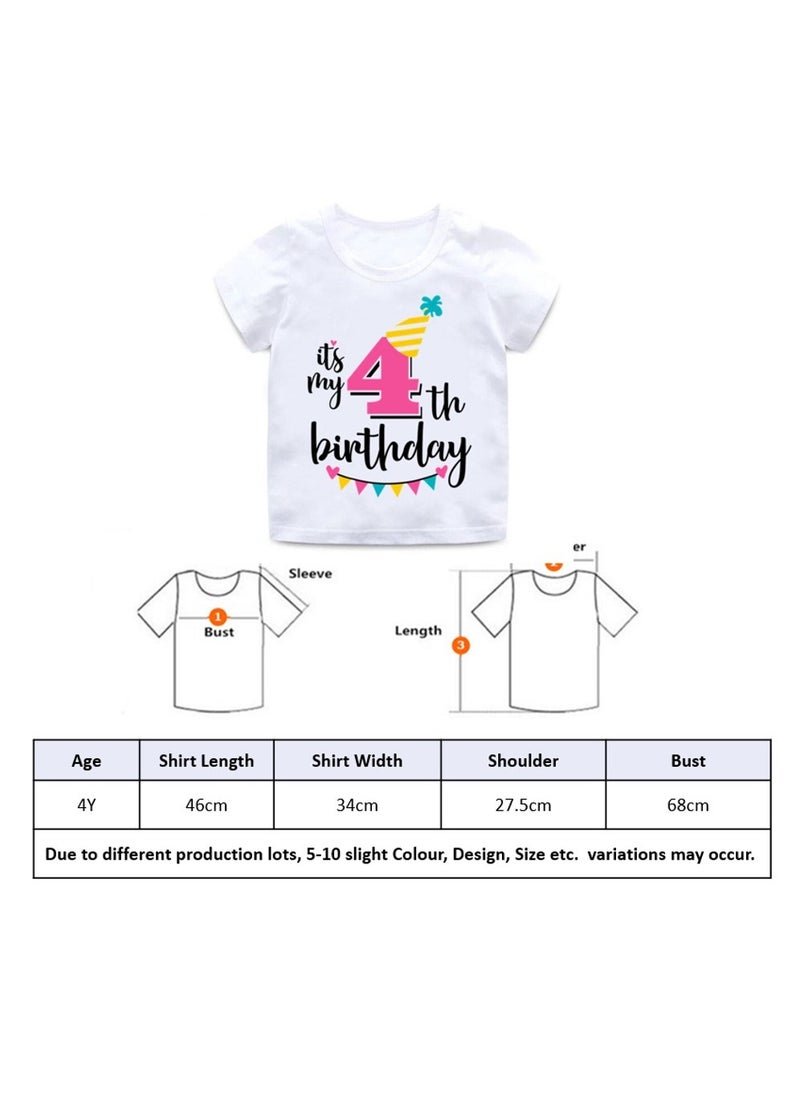 We Happy - It's My 4th Birthday Printed Kids Lovely Cotton T-Shirt - Image 1