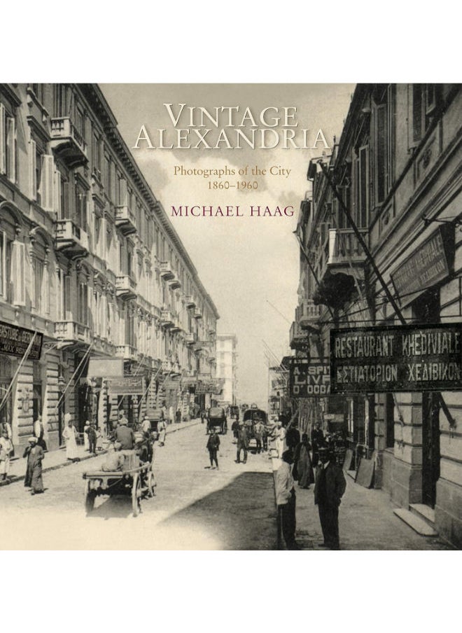 Vintage Alexandria: Photographs of the City 