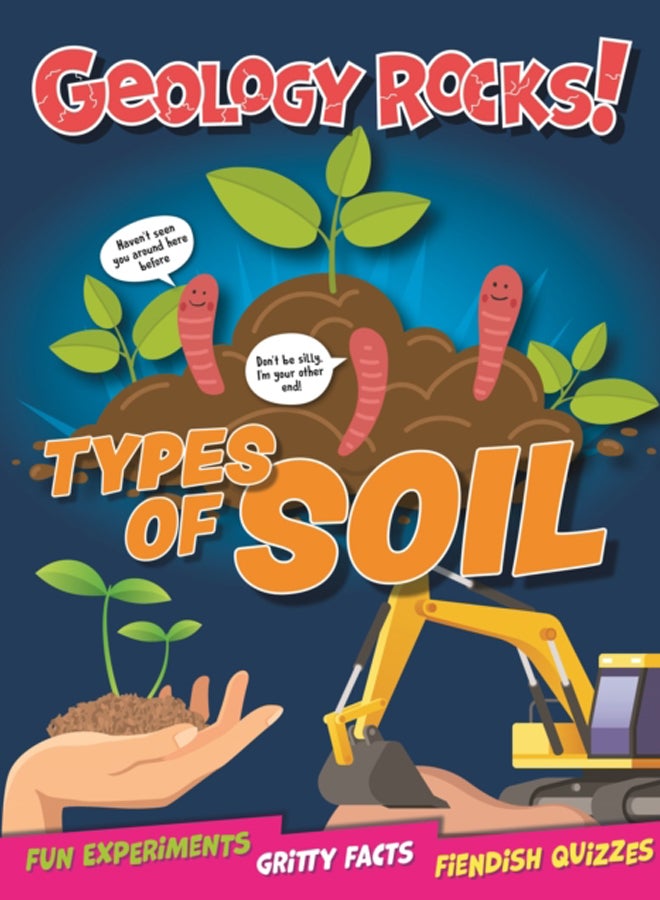 Geology Rocks!: Types of Soil 