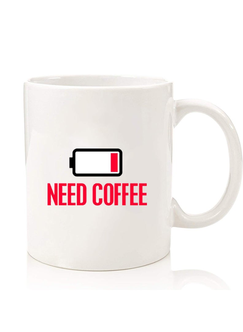 Theodor Premium Quality Two Sided Printed Coffee Mug Tea Cup For Home Office, Kids Men Women Need Coffee - Image 1