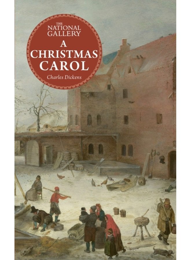 The National Gallery Masterpiece Classics A Christmas Carol - Hardback