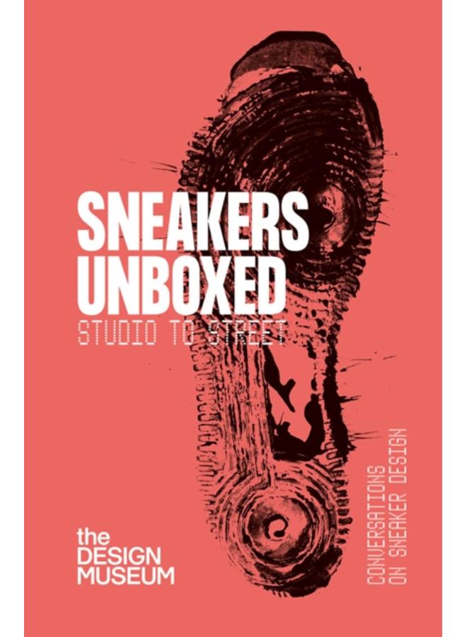 Sneakers Unboxed : Studio to Street 