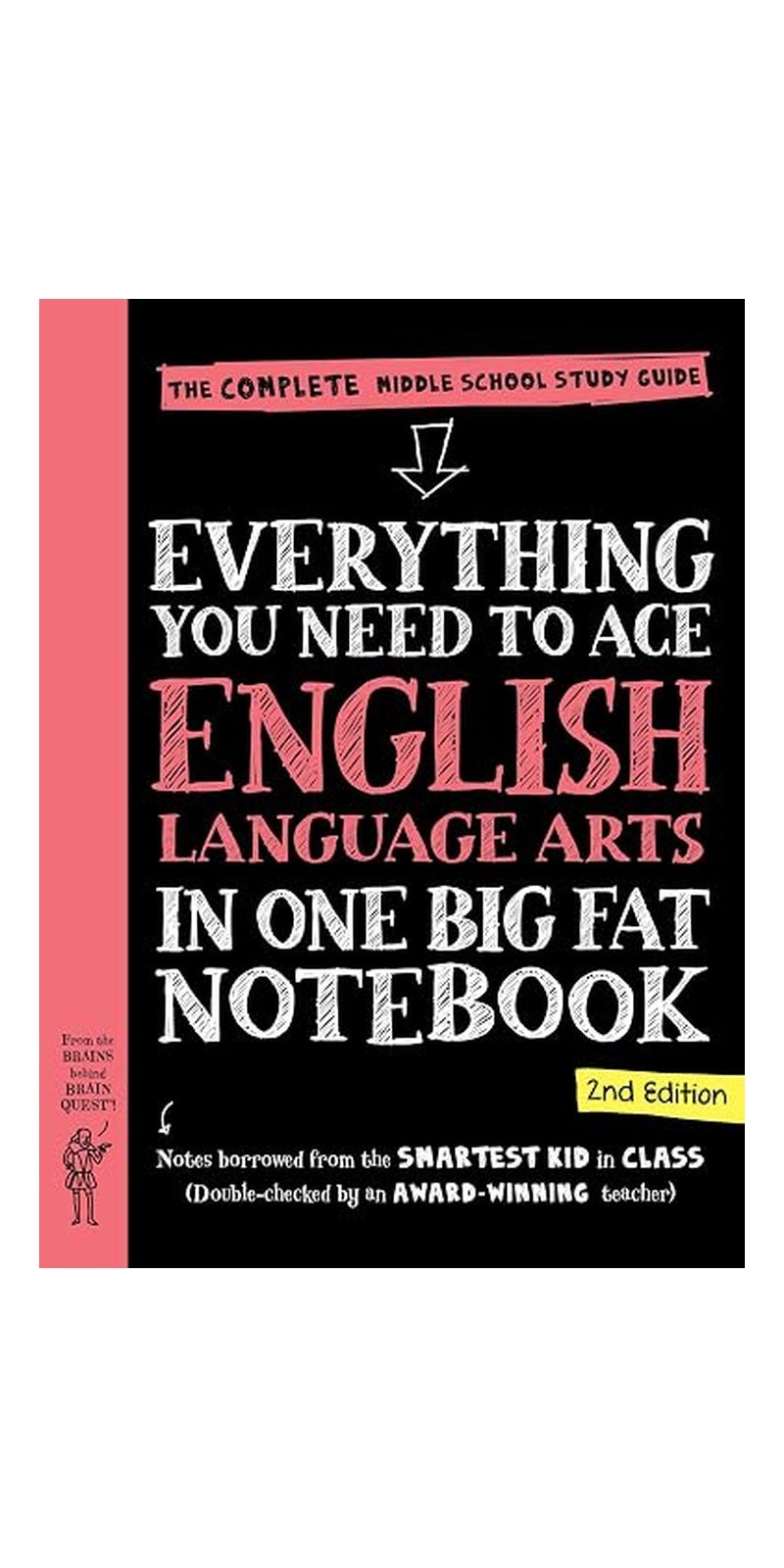 Everything You Need to Ace English Language Arts in One Big Fat Notebook, 2nd Edition: The Complete Middle School Study Guide