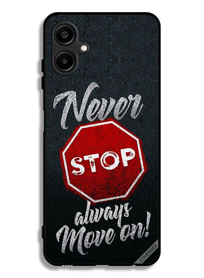 Covernex Samsung Galaxy F06 5G Protective Case Cover Never Stop Always Move On - Image 1