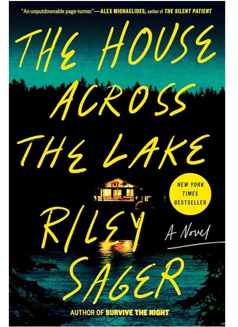 The House Across the Lake: A Novel