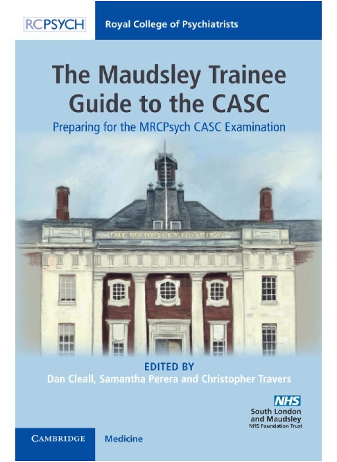 The Maudsley Trainee Guide to the CASC: Preparing for the MRCPsych CASC Examination  - Image 1