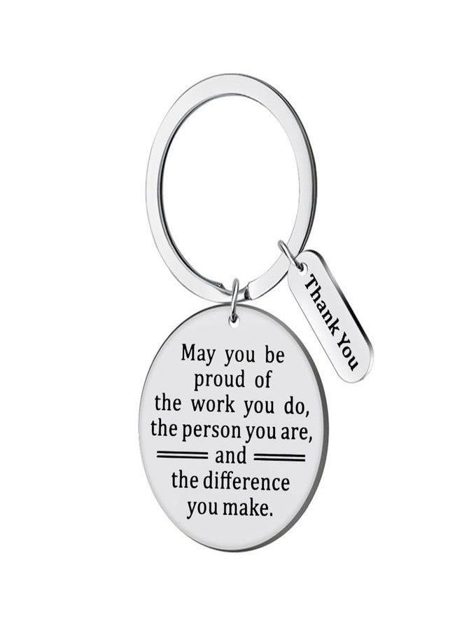 CGBOOM Keychain Appreciation Thank you gifts for Coworker Employee Teacher Women Men - May you be proud of the work you do,the person you are,and the difference you make. - Image 1