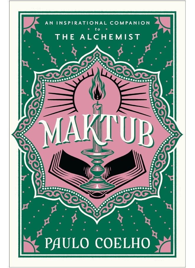Maktub: An Inspirational Companion to The Alchemist 