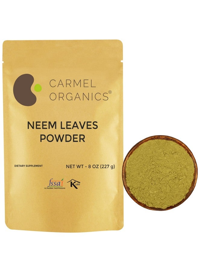 CARMEL ORGANICS CARMEL ORGANICS Neem Leaves Powder | 8 Oz or 227 Grams | Natural | Non GMO | No Added Preservatives or Additives | Azadirachta Indica Powder  - Image 1