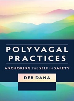 POLYVAGAL PRACTICES 