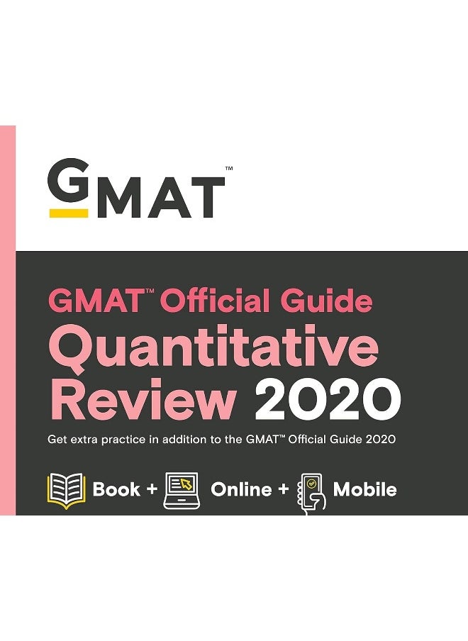 GMAT Official Guide 2020 Quantitative Review: Book + Online Question Bank
