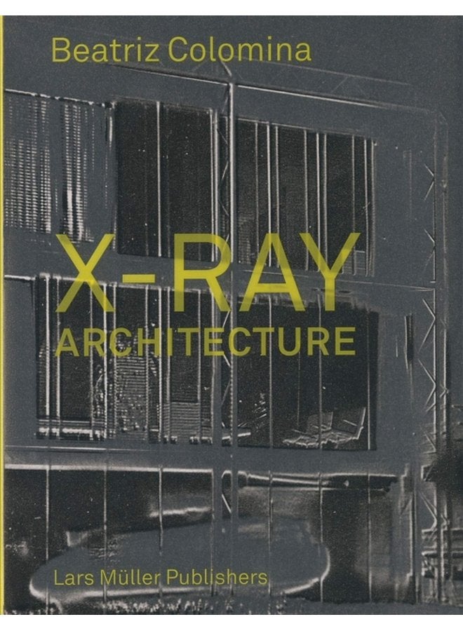 X Ray Architecture - Hardback