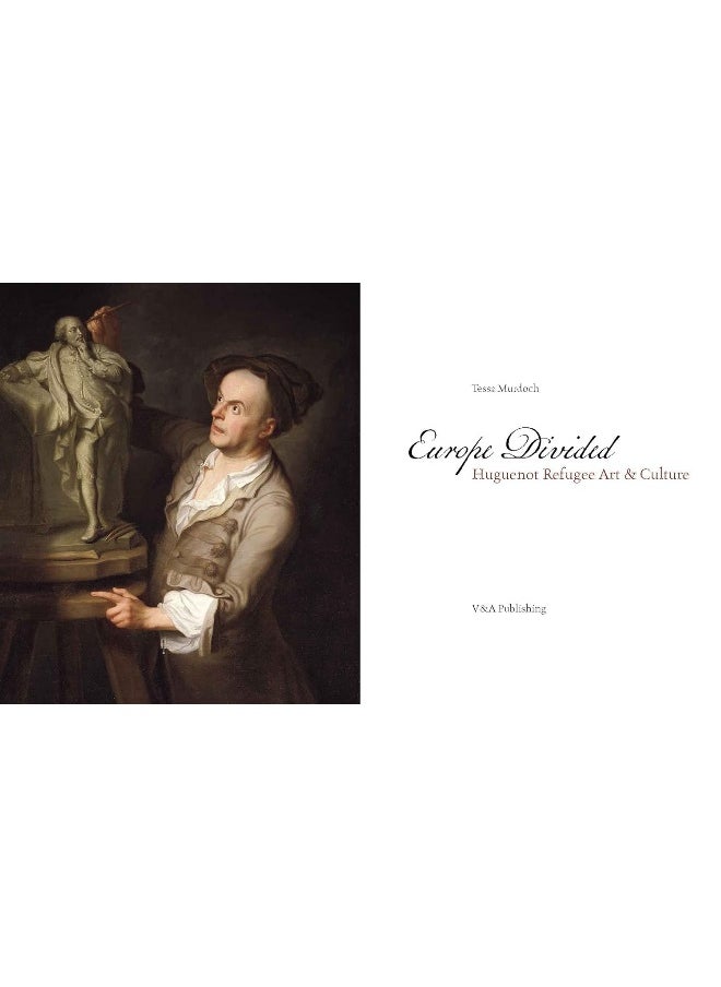 Europe Divided: Huguenot Refugee Art and Culture  - Image 2
