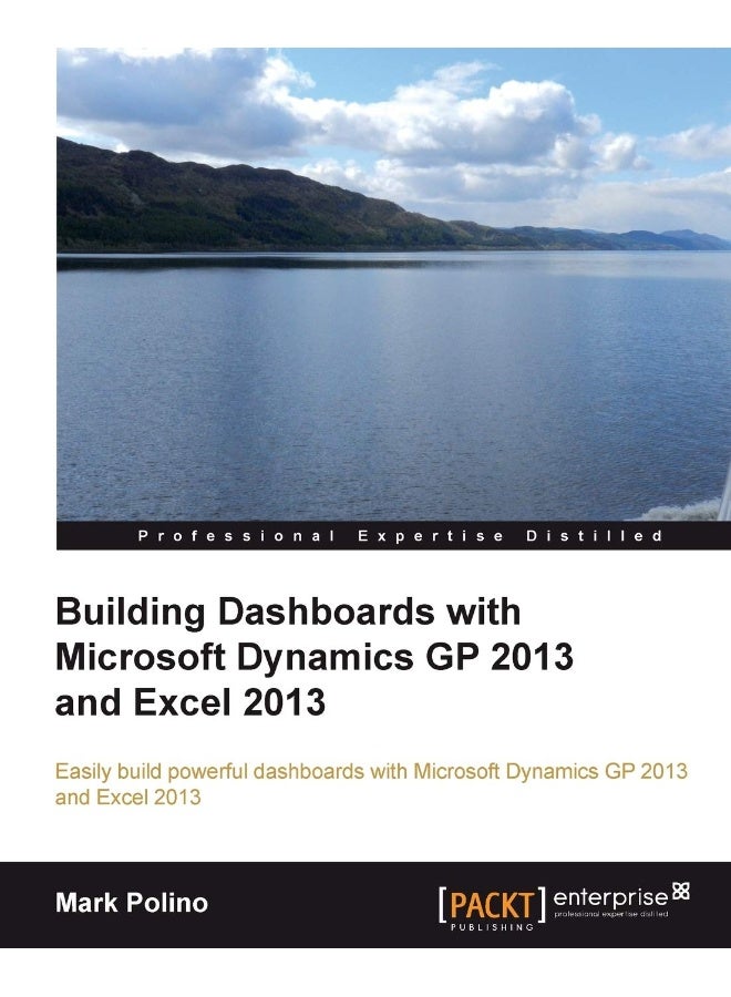 Building Dashboards with Microsoft Dynamics GP 2013 and Excel 2013