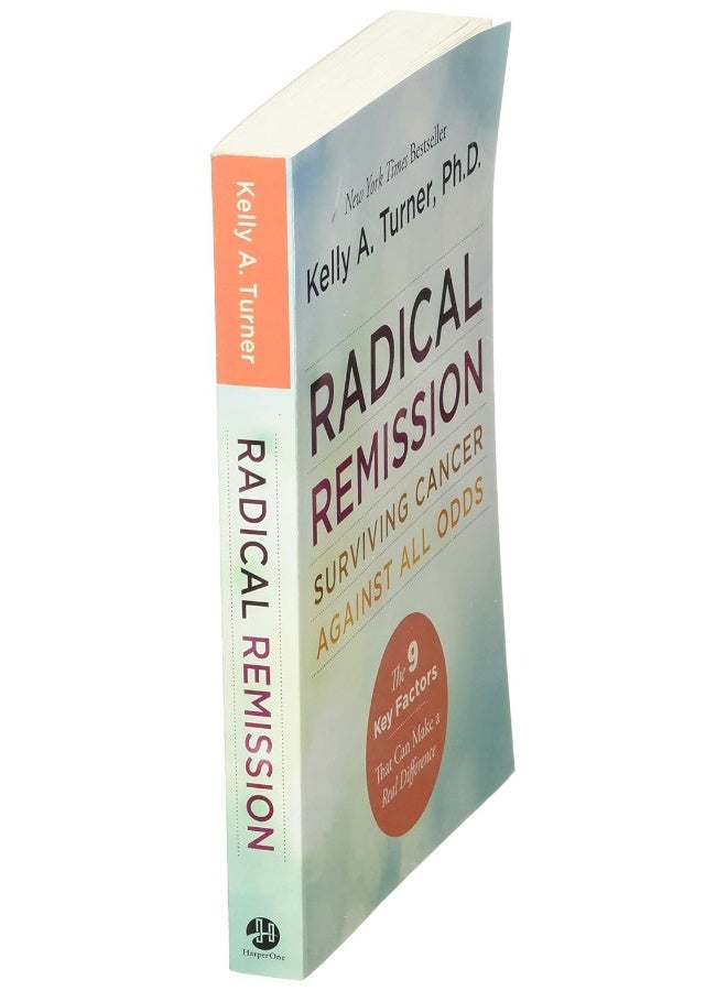 Radical Remission: Surviving Cancer Against All Odds - Image 3
