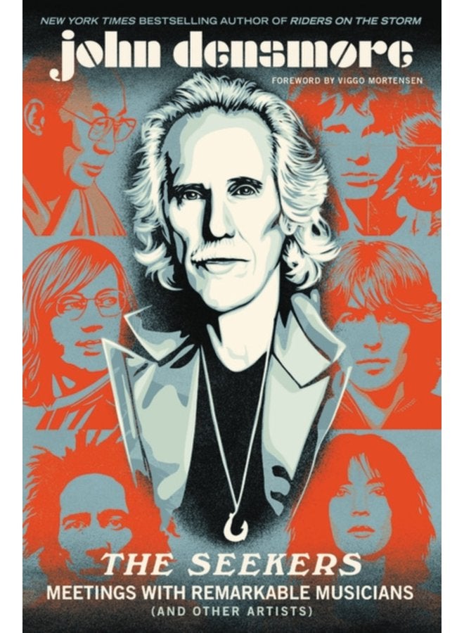 The Seekers Meetings With Remarkable Musicians and Other Artists - Hardback