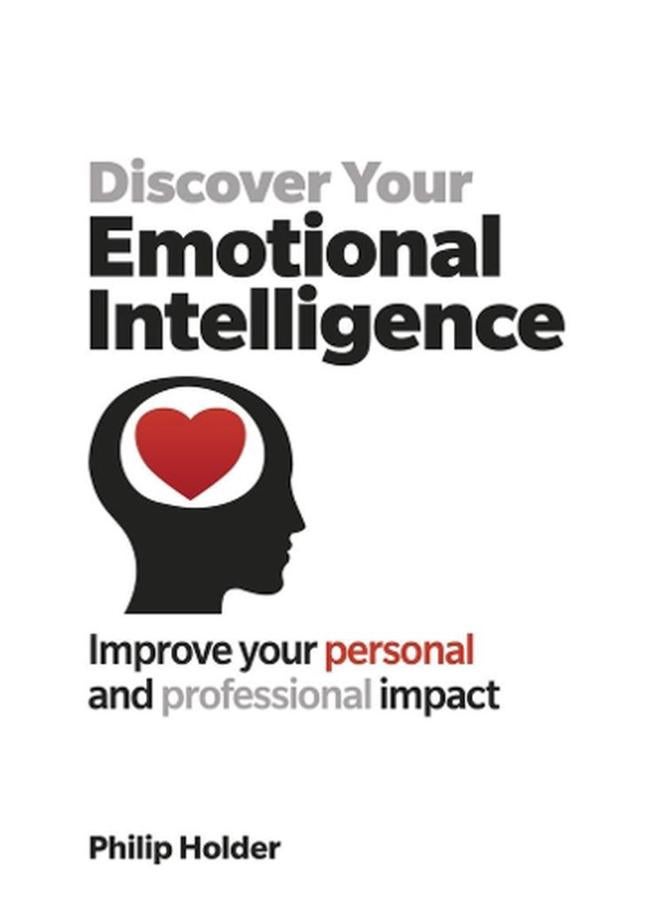 Discover Your Emotional Intelligence  Improve Your Personal and Professional Impact  Ed   1 