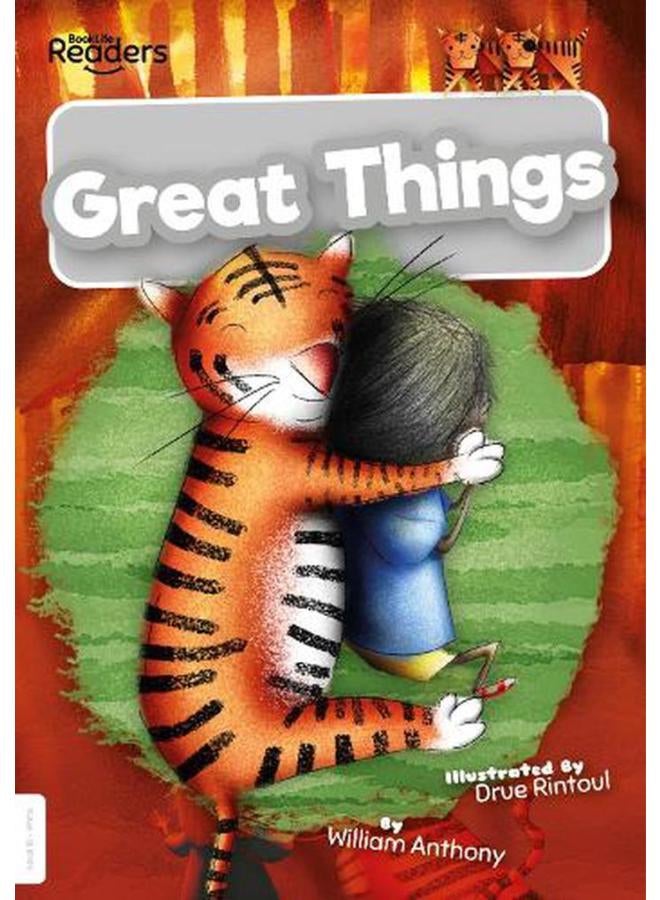 Great Things BookLife Readers - Level 10 - White Ed 1