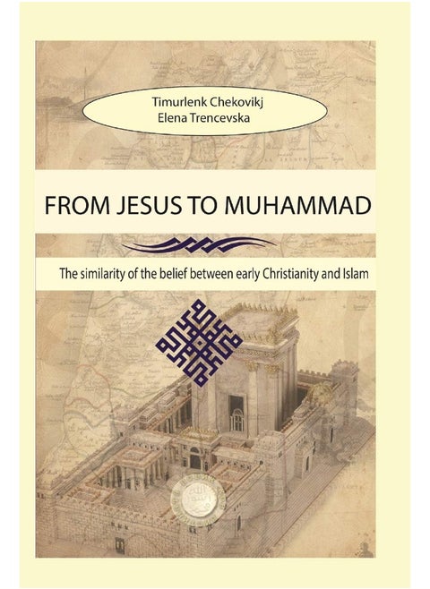 From Jesus to Muhammad: Similarities Between Early Christianity and Islam