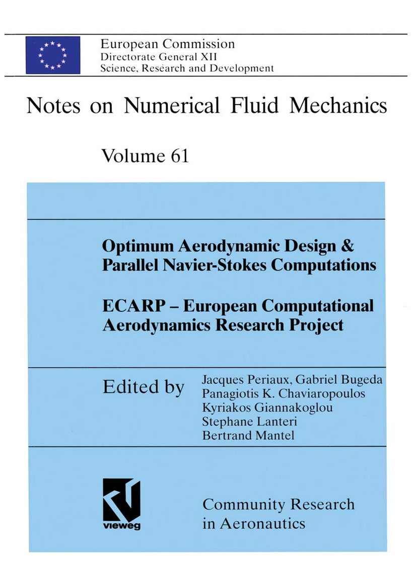 Optimum Aerodynamic Design & Parallel Navier-Stokes Computations Ecarp European Computational Aerodynamics Research Project 
