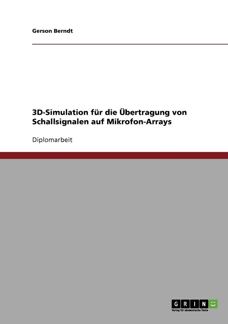 3D-Simulation für die Übertragung von Schallsignalen auf Mikrofon-Arrays