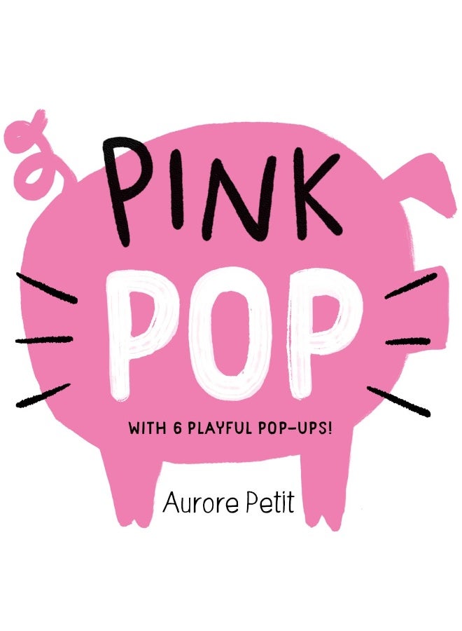 Pink Pop (With 6 Playful Pop-Ups!): A Board Book  - Image 1