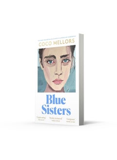 Blue Sisters: The instant top ten bestseller from the author of Cleopatra and Frankenstein - your perfect summer 2024 read - pzsku/ZFD146FCC07C228DE7478Z/45/_/1737964794/307c778d-dc46-4495-9d08-a06d81084016