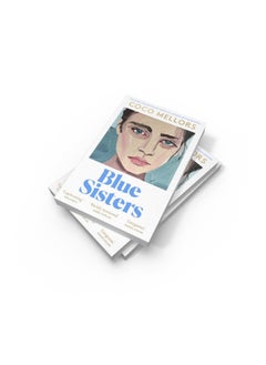 Blue Sisters: The instant top ten bestseller from the author of Cleopatra and Frankenstein - your perfect summer 2024 read - pzsku/ZFD146FCC07C228DE7478Z/45/_/1737964827/d2fd66c0-24e2-4a30-9738-d2dada906f5b