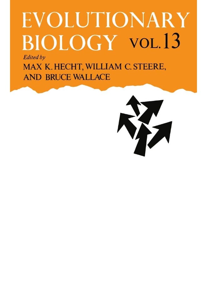 Evolutionary Biology: Volume 13