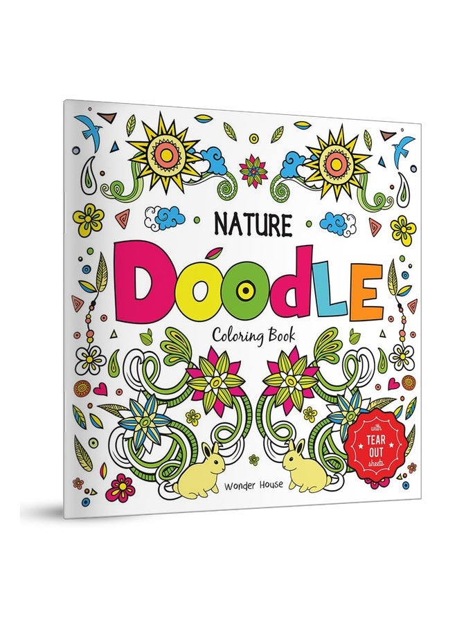 Nature Doodle Coloring Book : Children Coloring Book With Tear Out Sheets