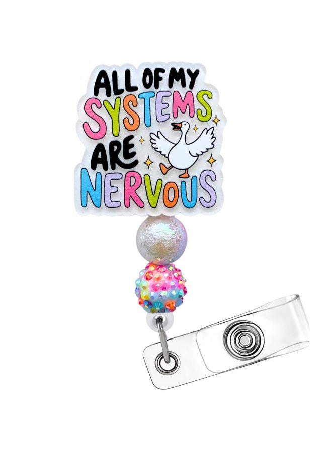 YJ PREMIUMS All of My Systems are Nervous Badge Reel Funny Silly Goose Cute ID Holder for Nurse Student Teacher Pharmacy Pediatric Physical Therapy Medical Assistant Accessories Retractable Clip Office Gift - Image 1