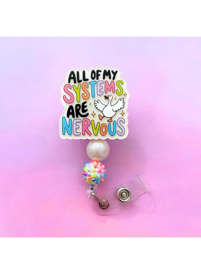 YJ PREMIUMS All of My Systems are Nervous Badge Reel Funny Silly Goose Cute ID Holder for Nurse Student Teacher Pharmacy Pediatric Physical Therapy Medical Assistant Accessories Retractable Clip Office Gift - Image 4
