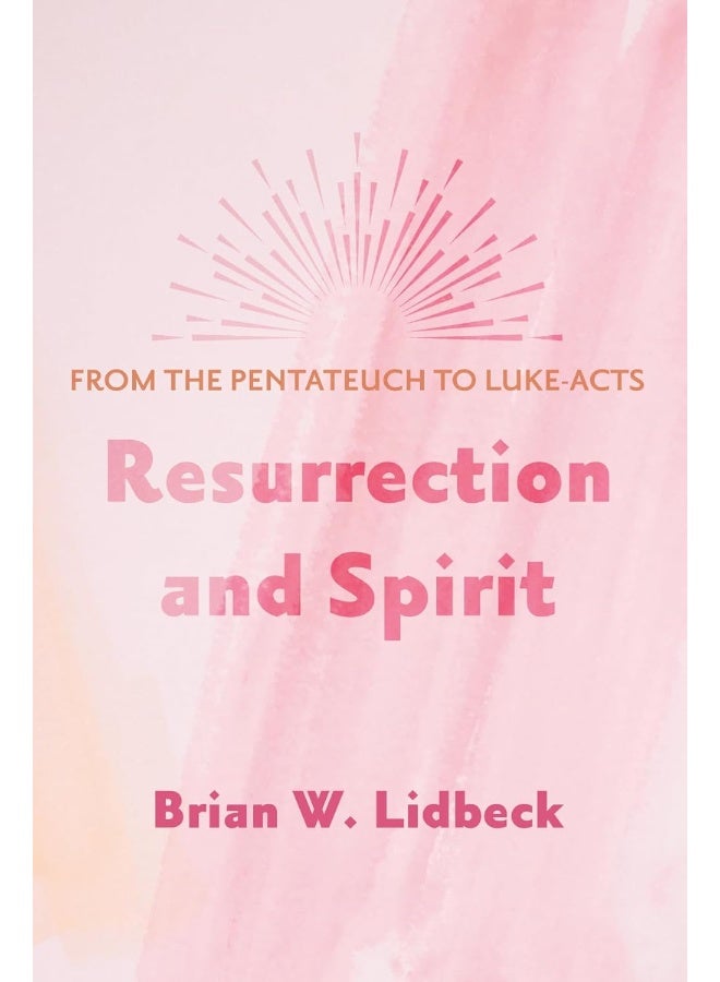 Resurrection and Spirit